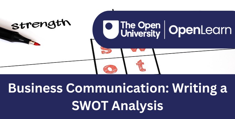 Business Communication: Writing a SWOT analysis